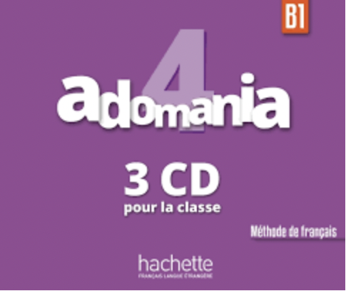 Adomania : Niveau 4 CD audio classe